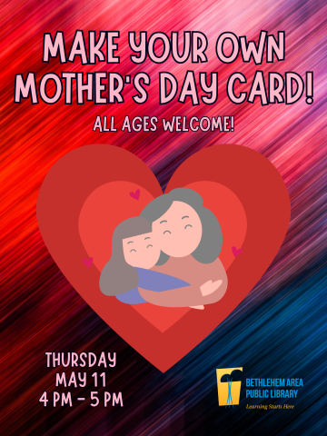 Make Your Own Mother's Day Card!