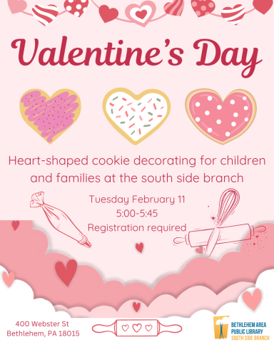 Flyer includes graphics of cookies, baking tools, and the text: "Heart-shaped cookie decorating for children and families at the south side branch. Tuesday February 11 5:00-5:45" 