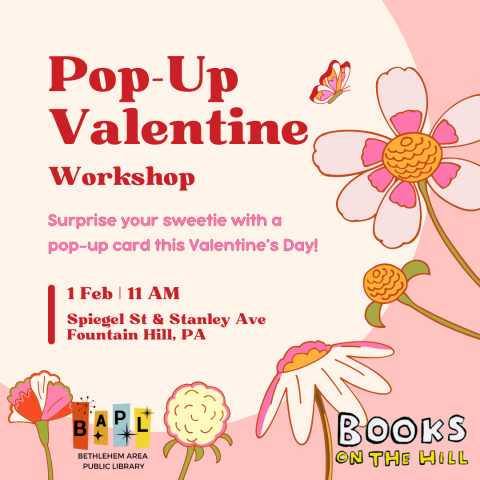 Pop-Up Valentine Workshop Feb 1 @ 11 AM Books on the Hill Spiegel St & Stanley Ave, Fountain Hill, PA