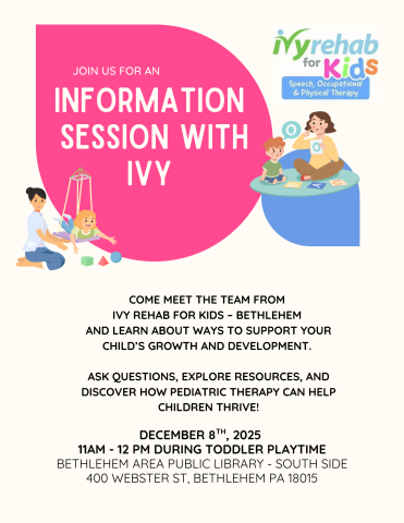 Information Session with Ivy Rehab for Kids at South Side Playtime Monday 12/8 11am-12pm