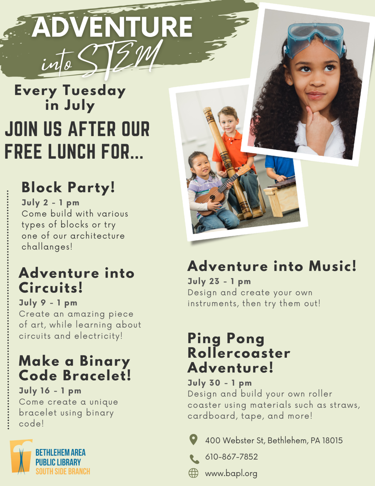 Flyer with a green background and 3 pictures showing a robot, slime, and a scientist looking through a magnifying glass. Flyer says "Adventure into Stem every Tuesday in July"